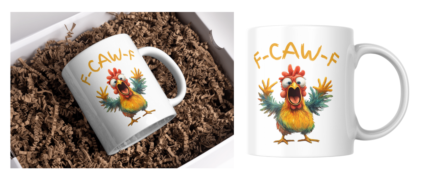 F-Caw-F Funny Chicken Mug | Sarcastic Chicken Coffee Cup | 11oz & 15oz Ceramic Mug