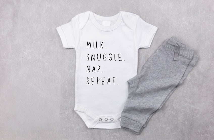 Milk - Snuggle - Nap - Repeat