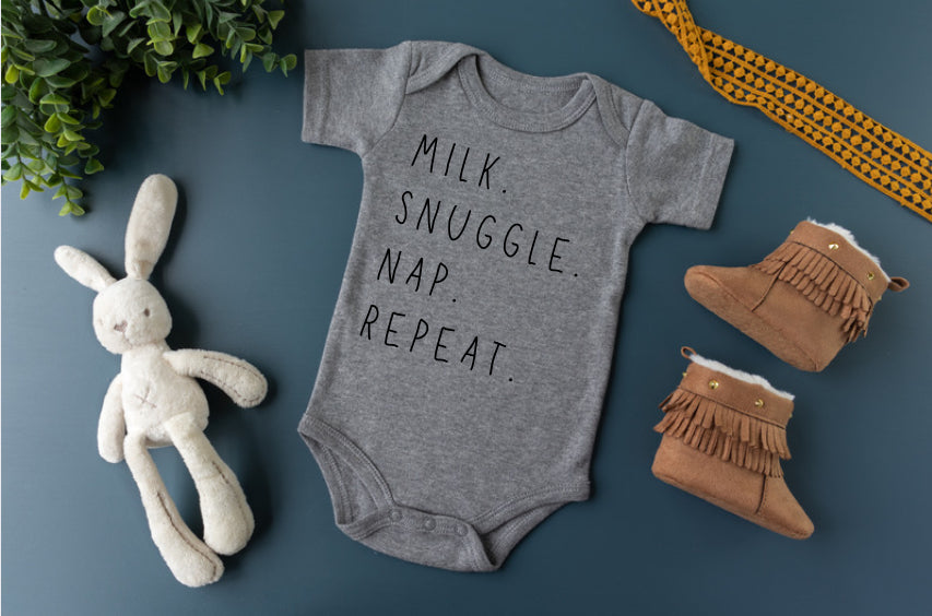 Milk - Snuggle - Nap - Repeat