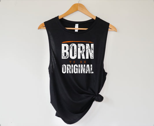 Born to be original!